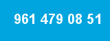 961 479 08 51
